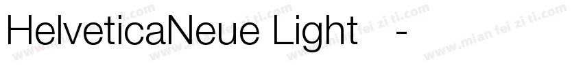 HelveticaNeue Light 亮体字体转换